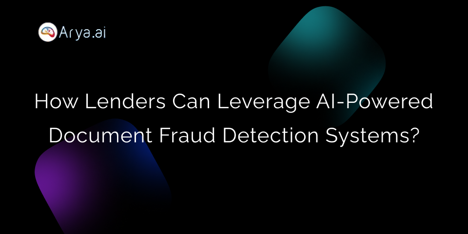 How lenders can leverage AI-powered document fraud detection systems?