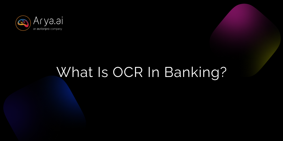 What is OCR in Banking?