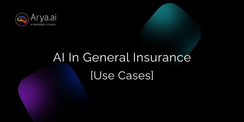 AI in General Insurance: Top 15 Use Cases