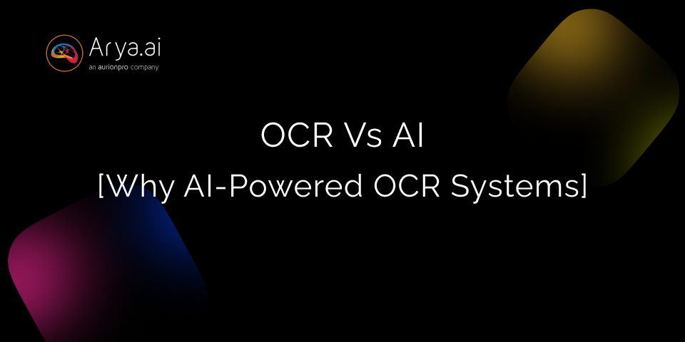 OCR vs AI: Ending the Dilemma With AI-Powered OCR Systems