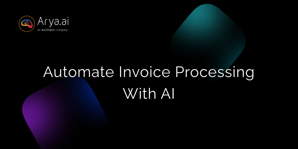 Automate Invoice Processing with AI